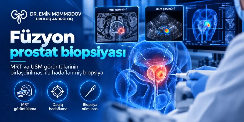 Füzyon prostat biopsiyası nədir?